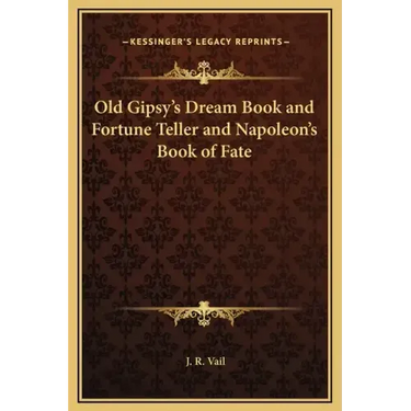Old Gipsy's Dream Book and Fortune Teller and Napoleon's Book of Fate