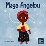 Maya Angelou: A Kid's Book About Inspiring with a Rainbow of Words