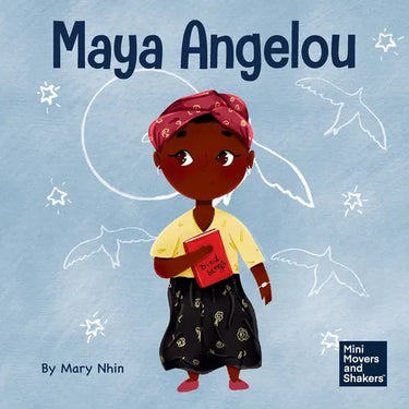 Maya Angelou: A Kid's Book About Inspiring with a Rainbow of Words
