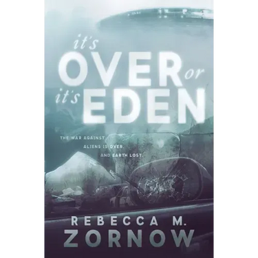 It's Over or It's Eden