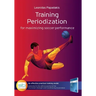 Training Periodization: for maximizing soccer performance