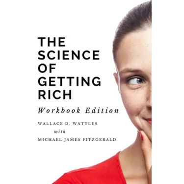 The Science of Getting Rich Workbook Edition