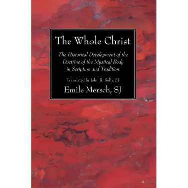 The Whole Christ