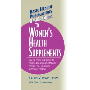 User's Guide to Women's Health Supplements