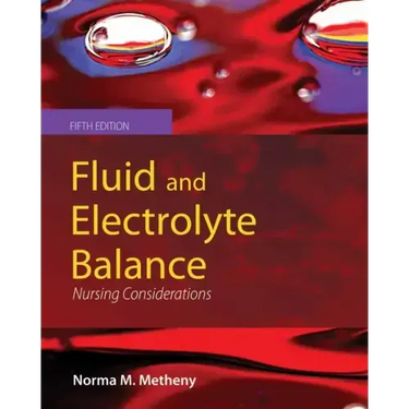 Fluid and Electrolyte Balance: Nursing Considerations: Nursing Considerations