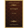 Sut Lovingood: Yarns Spun