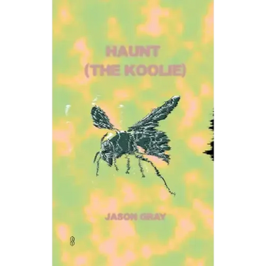 Haunt (the Koolie)