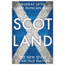Scotland: The New State of an Old Nation