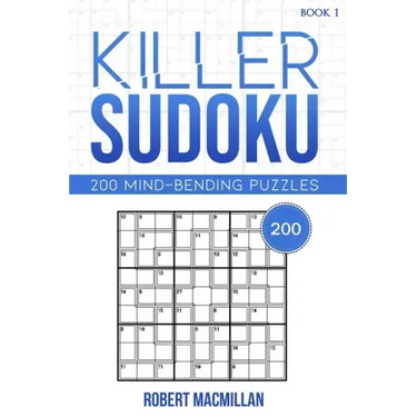 Killer Sudoku, Book 1: 200 Mind-bending Puzzles