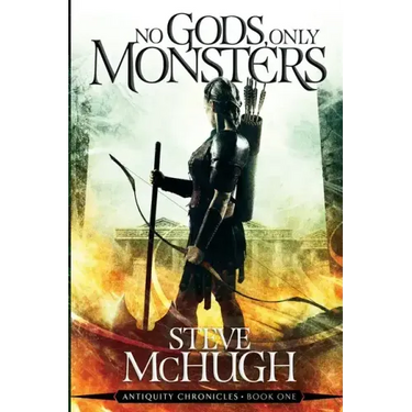 No Gods, Only Monsters: A New Novel in the Hellequin Chronicles Universe