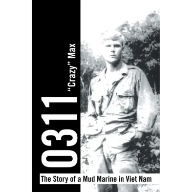 0311 - the Story of a Mud Marine in Viet Nam