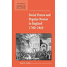 Social Unrest and Popular Protest in England, 1780-1840