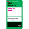 HBR Guide to Remote Work