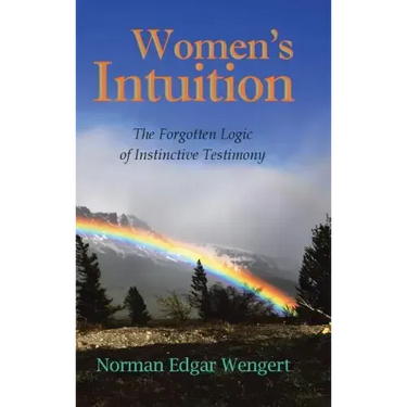 Women's Intuition: The Forgotten Logic of Instinctive Testimony