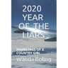 2020 Year of the Liars: Ramblings of a Country Girl