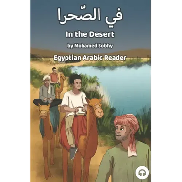 In the Desert: Egyptian Arabic Reader