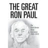 The Great Ron Paul: The Scott Horton Show Interviews 2004-2019
