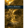 Being & Biology: Is Consciousness the Life Force?