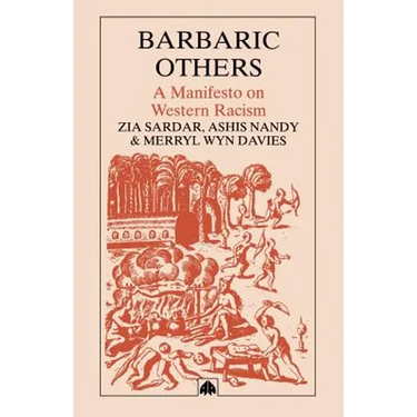Barbaric Others: A Manifesto on Western Racism