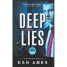 DEEP LIES (A hardboiled private investigator mystery thriller)