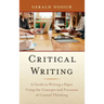 Critical Writing: A Guide to Writing a Paper Using the Concepts and Processes of Critical Thinking