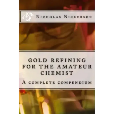 gold refining for the amateur chemist
