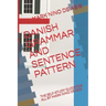 Danish Grammar and Sentence Pattern: The Self-Study Guide for All by Mark Nino de Asis
