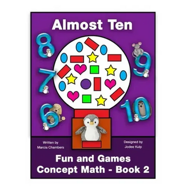 Fun and Games Concept Math - Book Two: Almost Ten