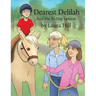 Dearest Delilah: And the Riding Lesson