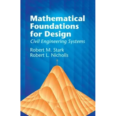 Mathematical Foundations for Design: Civil Engineering Systems