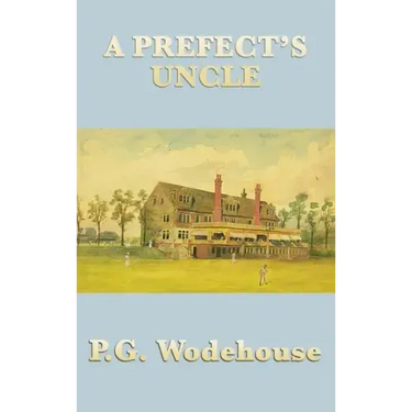 A Prefect's Uncle