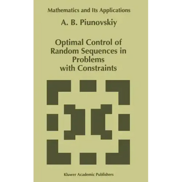 Optimal Control of Random Sequences in Problems with Constraints