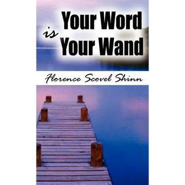Your Word Is Your Wand