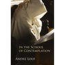 In the School of Contemplation: Volume 48