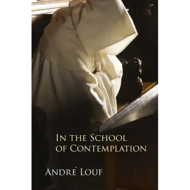In the School of Contemplation: Volume 48