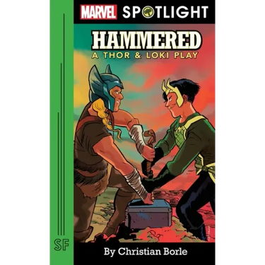 Hammered: A Thor & Loki Play
