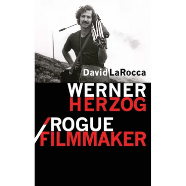Werner Herzog / Rogue Filmmaker