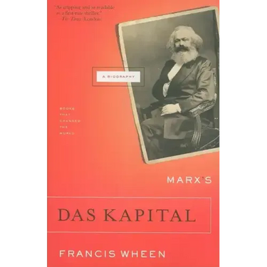 Marx's Das Kapital: A Biography