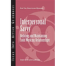 Interpersonal Savvy: Building and Maintaining Solid Working Relationships
