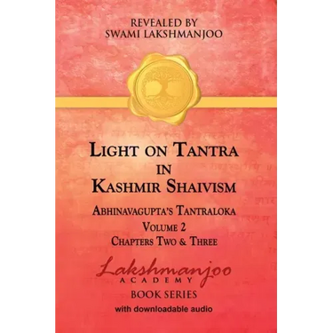 Light on Tantra in Kashmir Shaivism - Volume 2