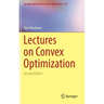 Lectures on Convex Optimization