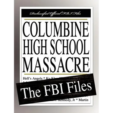 Columbine High School Massacre: The FBI Files