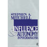 Influence and Autonomy in Psychoanalysis