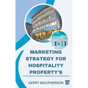 Marketing Strategy for Hospitality Property's
