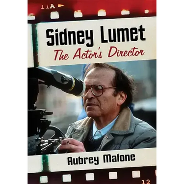 Sidney Lumet: The Actor's Director