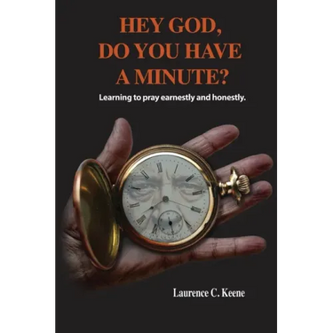 Hey God. Do You Have A Minute?