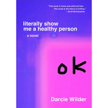 Literally Show Me a Healthy Person