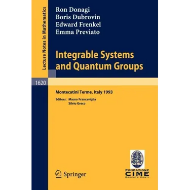Integrable Systems and Quantum Groups: Lectures Given at the 1st Session of the Centro Internazionale Matematico Estivo (C.I.M.E.) Held in Montecatini