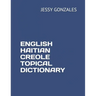 English Haitian Creole Topical Dictionary