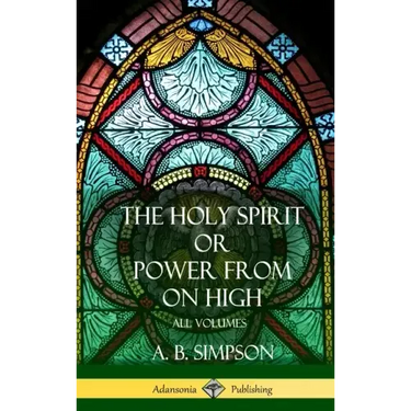 'The Holy Spirit' or 'Power from on High': All Volumes (Hardcover)